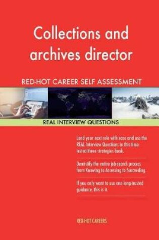 Cover of Collections and Archives Director Red-Hot Career Self Assessment; 1184 Real Inte