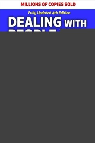 Cover of Dealing with People You Can't Stand, Fourth Edition: How to Bring Out the Best in People at Their Worst