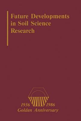 Cover of Future Developments in Soil Science Research.