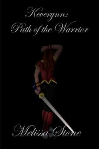 Cover of Keverynn: Path of the Warrior