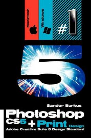 Cover of Photoshop Cs5 + Print Design (Adobe Creative Suite 5 Design Standard)