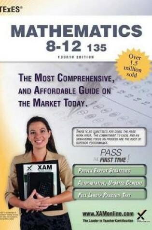 Cover of TExES Mathematics 8-12 135 Teacher Certification Study Guide Test Prep