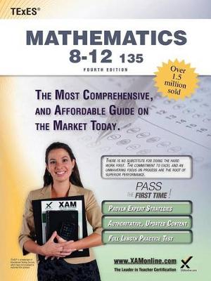 Book cover for TExES Mathematics 8-12 135 Teacher Certification Study Guide Test Prep