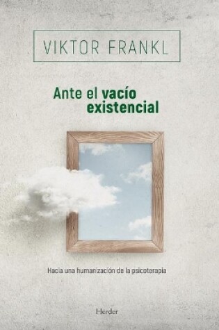 Cover of Ante El Vacio Existencial