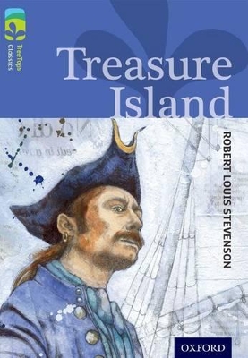 Book cover for Oxford Reading Tree TreeTops Classics: Level 17: Treasure Island