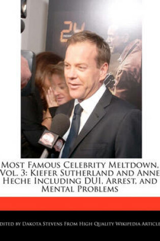 Cover of Most Famous Celebrity Meltdown, Vol. 3