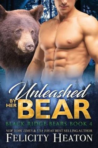 Cover of Unleashed by her Bear