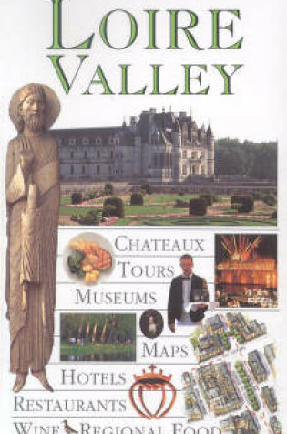 Cover of DK Eyewitness Travel Guide: Loire Valley