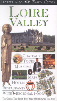 Cover of DK Eyewitness Travel Guide: Loire Valley