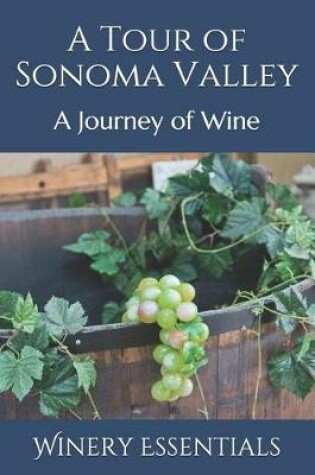 Cover of A Tour of Sonoma Valley