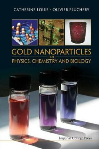 Cover of Gold Nanoparticles For Physics, Chemistry And Biology