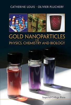 Book cover for Gold Nanoparticles For Physics, Chemistry And Biology