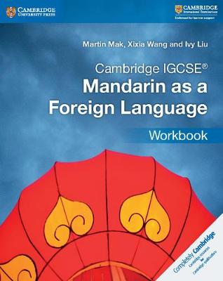 Cover of Cambridge IGCSE® Mandarin as a Foreign Language Workbook