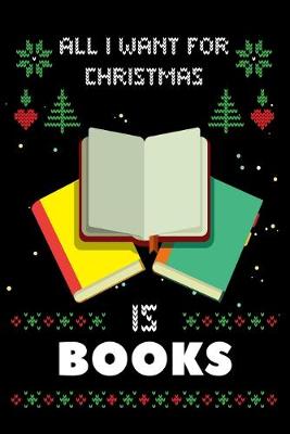 Book cover for All I Want For Christmas Is Books