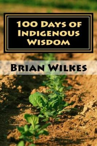 Cover of 100 Days of Indigenous Wisdom