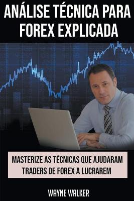 Book cover for Análise Técnica para Forex Explicada