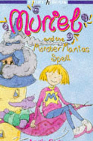 Cover of Muriel and the Monster Maniac Spell