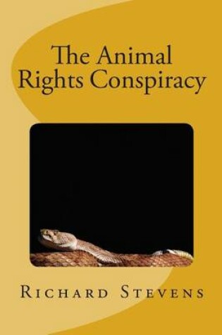 Cover of The Animal Rights Conspiracy