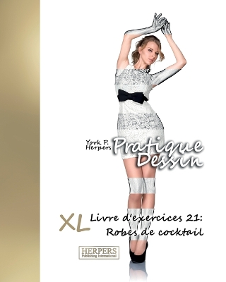 Book cover for Pratique Dessin - XL Livre d'exercices 21