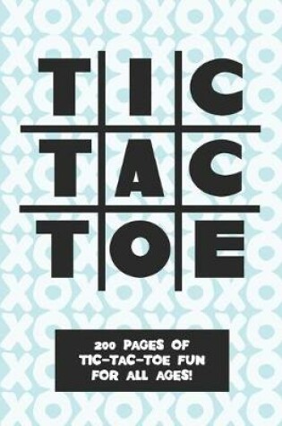 Cover of Tic Tac Toe - GAME BOOK