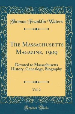 Cover of The Massachusetts Magazine, 1909, Vol. 2