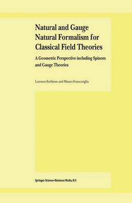 Book cover for Natural and Gauge Natural Formalism for Classical Field Theorie