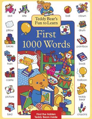 Book cover for Teddy Bear's Fun to Learn First 1000 Words