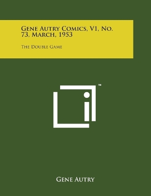 Book cover for Gene Autry Comics, V1, No. 73, March, 1953