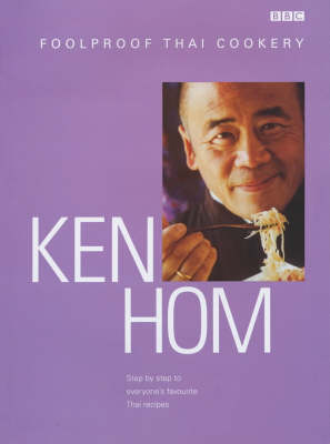 Book cover for Ken Hom's Foolproof Thai Cookery