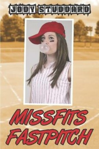 Cover of Missfits Fastpitch