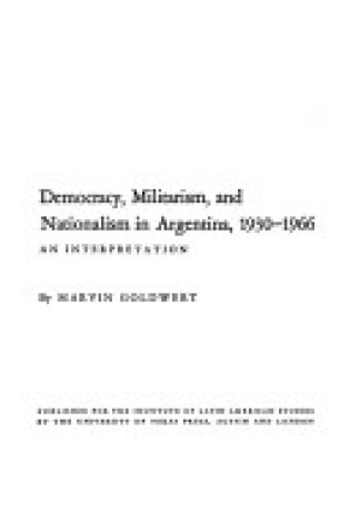 Cover of Democracy, Militarism and Nationalism in Argentina, 1930-66