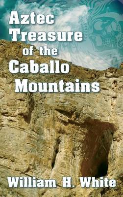 Cover of Aztec Treasure of the Caballo Mountains