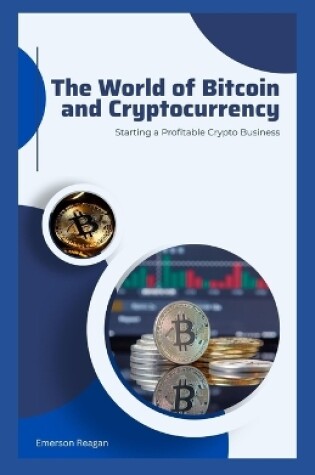 Cover of The World of Bitcoin and Cryptocurrency