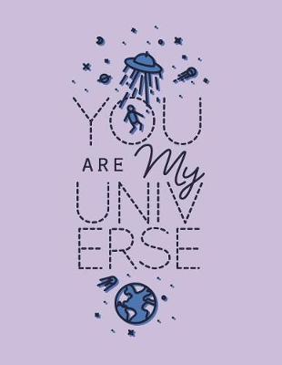 Cover of You are my universe