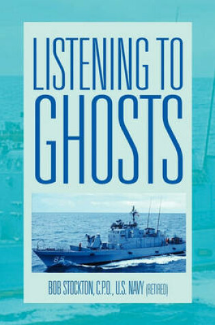 Cover of Listening to Ghosts