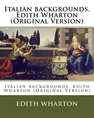 Book cover for Italian backgrounds. Edith Wharton (Original Version)