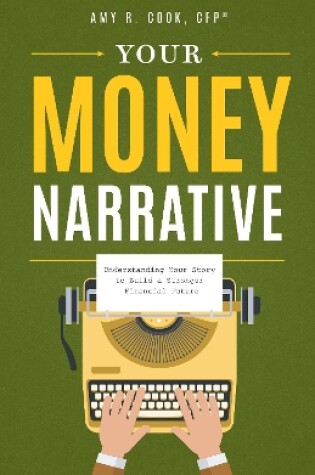 Cover of Your Money Narrative