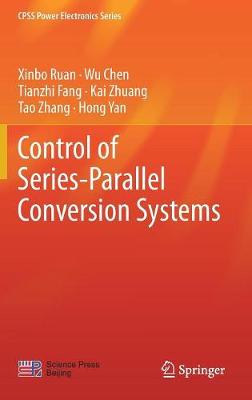 Book cover for Control of Series-Parallel Conversion Systems