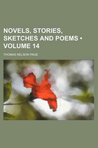 Cover of Novels, Stories, Sketches and Poems (Volume 14)