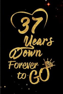 Book cover for 37 Years Down Forever to Go