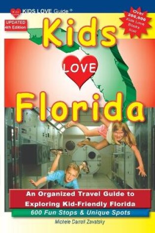 Cover of KIDS LOVE FLORIDA, 4th Edition