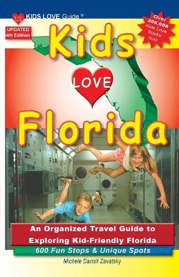 Cover of KIDS LOVE FLORIDA, 4th Edition