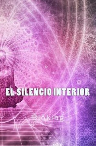 Cover of El silencio interior