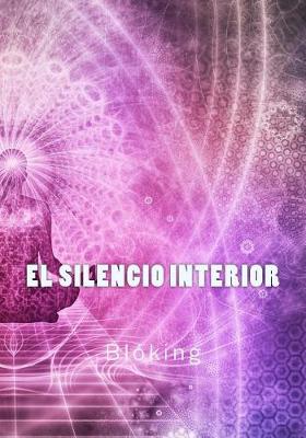 Book cover for El silencio interior