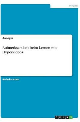 Cover of Aufmerksamkeit beim Lernen mit Hypervideos