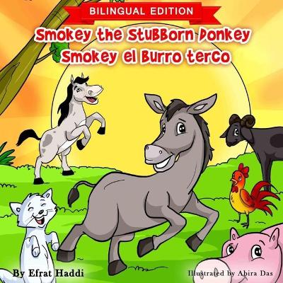 Book cover for Smokey the Stubborn Donkey / Smokey el burro terco (Bilingual English-Spanish Edition)