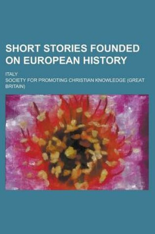 Cover of Short Stories Founded on European History; Italy