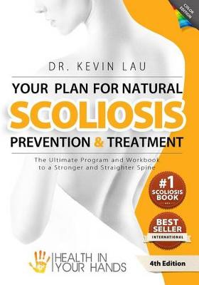 Book cover for Your Plan for Natural Scoliosis Prevention and Treatment (4th Edition, Full Color)