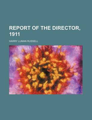 Book cover for Report of the Director, 1911