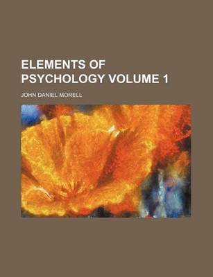 Book cover for Elements of Psychology Volume 1